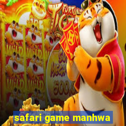 safari game manhwa